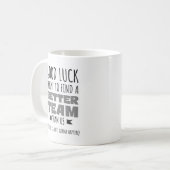 Succes met het zoeken naar een beter team - Grappi Koffiemok (Voorkant links)