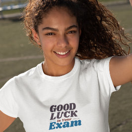 Succes met je examen t-shirt