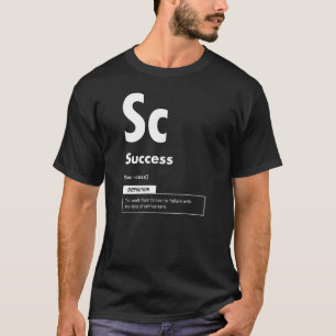 Succes - Motivatie T-Shirt