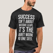 Succes over is rustig werken - Gym, drukte, grind T-shirt (Voorkant)