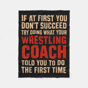 Succes Probeer Te Doen Wat Je Worsteltrainer Je Ve Fleece Deken