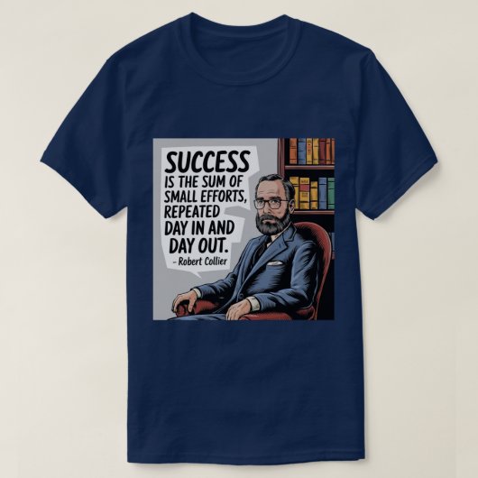 Succes Productiviteit Quote T-shirt (Design voorkant)