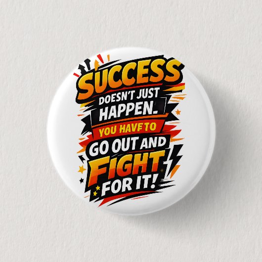 Succes Strijder Citaat Ronde Button 3,2 Cm (Voorkant)