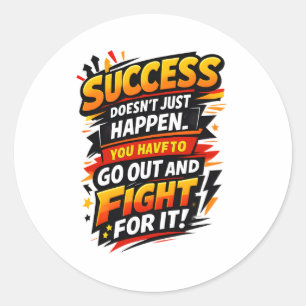 Succes Strijder Citaat Ronde Sticker