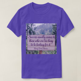 Succes Thoreau Quote T-shirt