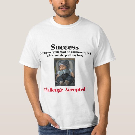 Succes. Uitdaging geaccepteerd! T-shirt (Voorkant)