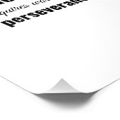 Succes vereist werk en doorzettingsvermogen foto afdruk (Hoek)