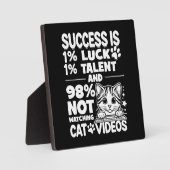 Succes vs Cat Video's - Grappig Schattige Motivati Fotoplaat (Voorkant)