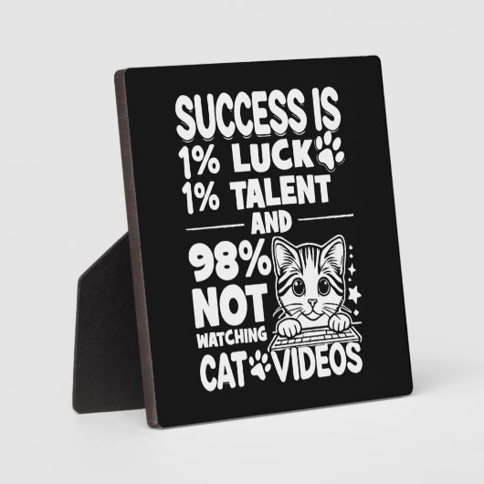 Succes vs Cat Video's - Grappig Schattige Motivati Fotoplaat (Voorkant)