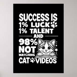 Succes vs Cat Video's - Grappig Schattige Motivati Poster