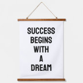 Success Begins with a Dream B&W Quote Hangend Wandkleed (Voorkant)
