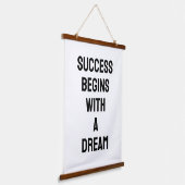 Success Begins with a Dream B&W Quote Hangend Wandkleed (Gebogen)