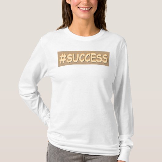 "#SUCCESS" Cute Design. Bestel nu T-shirt (Voorkant)