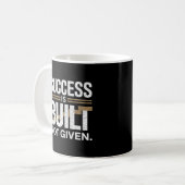 Success Is Built Not Given Motivational Quote Koffiemok (Voorkant links)