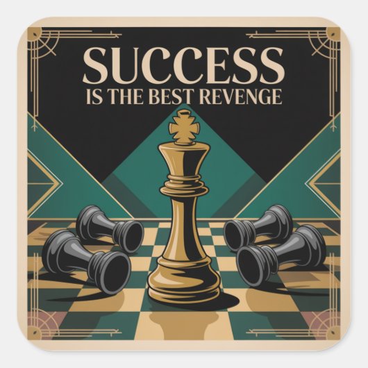 Success Is The Best Revenge Vierkante Sticker (Voorkant)