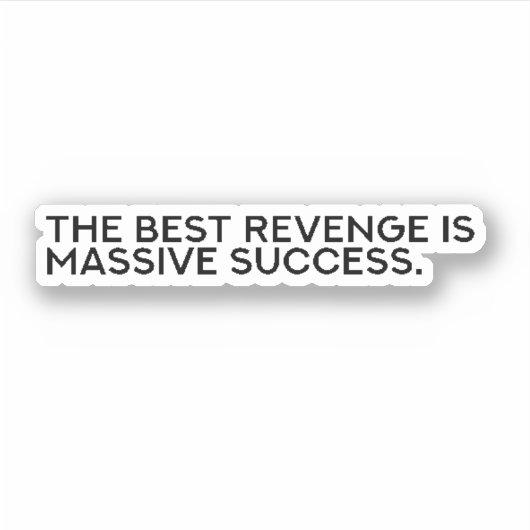 successtickers, quote motiverend, ambitie sticker (Voorkant)