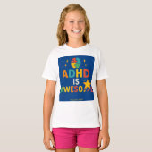 Succesvol met ADHD *ADHD is Geweldig" T-shirt (Voorkant volledig)