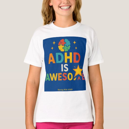 Succesvol met ADHD *ADHD is Geweldig" T-shirt (Voorkant)