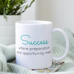 Succesvolle Gezegden Inspiratie Motivatie offertes Koffiemok<br><div class="desc">In dit moderne ontwerp staat de tekst "Succes waar voorbereiding en kansen elkaar ontmoeten" in de moderne typografie #Succes #baas #meisjesbaas #bossbabe #ondernemer #positief #motivatie #inspire #inspirerend</div>