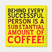 Succesvolle koffiepersoon Funny Fridge Magnet (Voorkant)