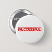 Succesvolle stempel ronde button 5,7 cm (Voorkant /achterkant)