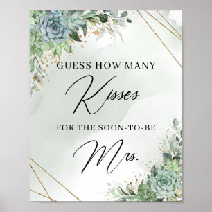Succulent hoeveel Kisses voor de binnenkort te hou Poster