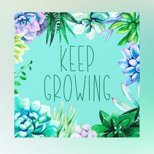 Succulenten Blijf groeien Aqua Groen en Paarse Raamsticker