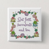 Succulents and Tea Lovers Magnet Vierkante Button 5,1 Cm (Voorkant)