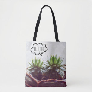 Succulte Aeonium Dream Big Phrase Tote Bag