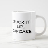Suck het op, Cupcake Smart Mouth Grote Koffiekop (Rechts)