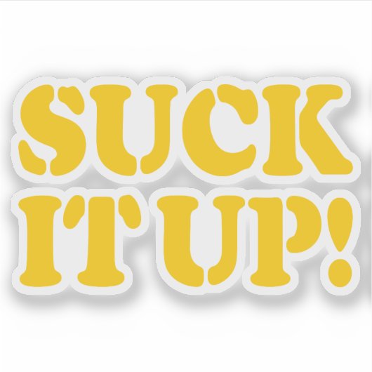 SUCK HET! STICKER (Voorkant)