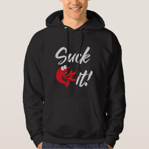 Suck Hoodie