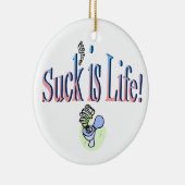 Suck is leven. keramisch ornament (Rechts)