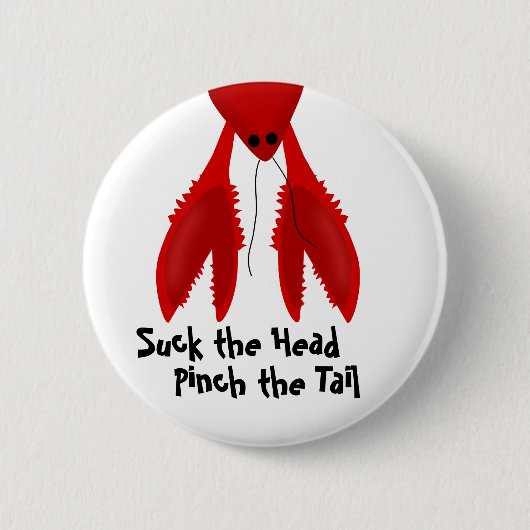 Suck it Crawfish Boil Party Pin Ronde Button 5,7 Cm (Voorkant)