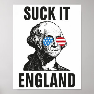 Suck-it Engeland Grappig 4 juli George Washingto Poster