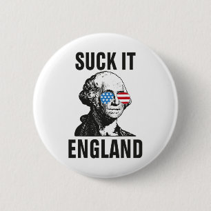 Suck-it Engeland Grappig 4 juli George Washingto Ronde Button 5,7 Cm