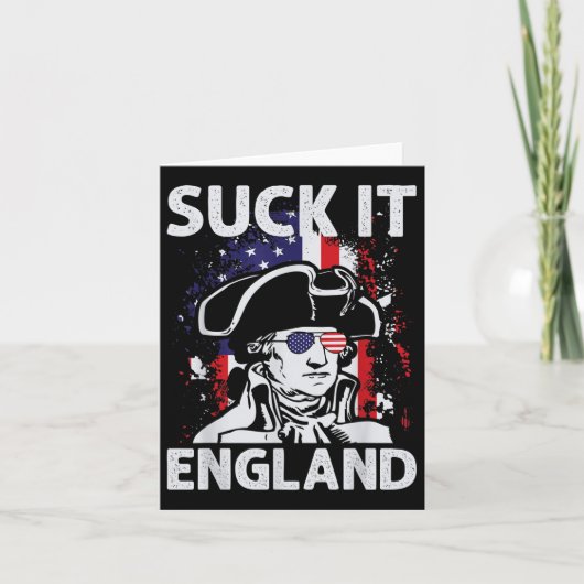 Suck It Engeland Grappige 4 juli Herdenkingsdag Kaart (Voorkant)