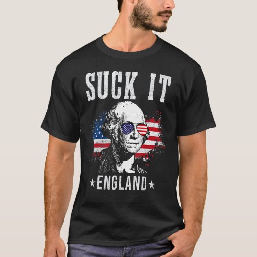 Suck It England 4th Of July George Washington 177 T-shirt (Voorkant)