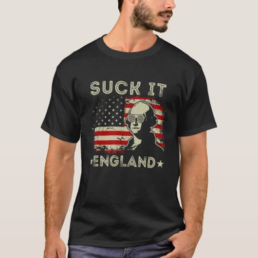 Suck It England  4th Of July George Washington 177 T-shirt (Voorkant)