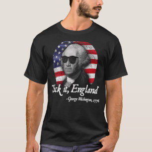 Suck It England 4th Of July George Washington 177 T-shirt