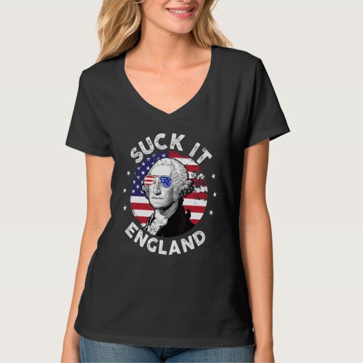Suck It England 4th Of July George Washington 177 T-shirt (Voorkant)