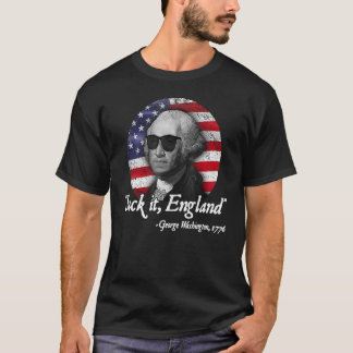 Suck It England 4th Of July George Washington 177 T-shirt