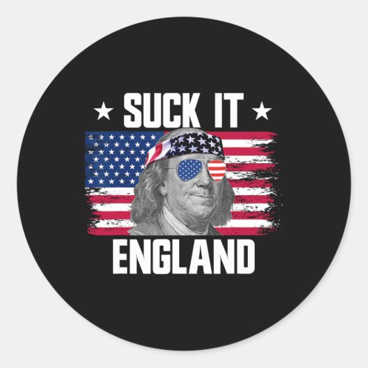 Suck It England Ben Franklin Founding Fathers 4e Ronde Sticker (Voorkant)