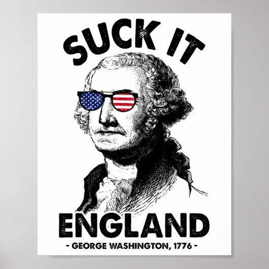 Suck it England Funny 4th of Juli George Washingto Poster (Voorkant)