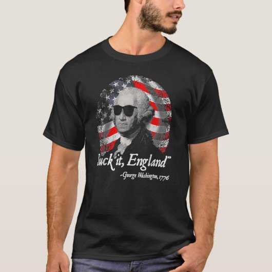 Suck it England Funny 4th of Juli George Washingto T-shirt (Voorkant)