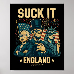 Suck It England Funny George Washington 1776 Veren Poster