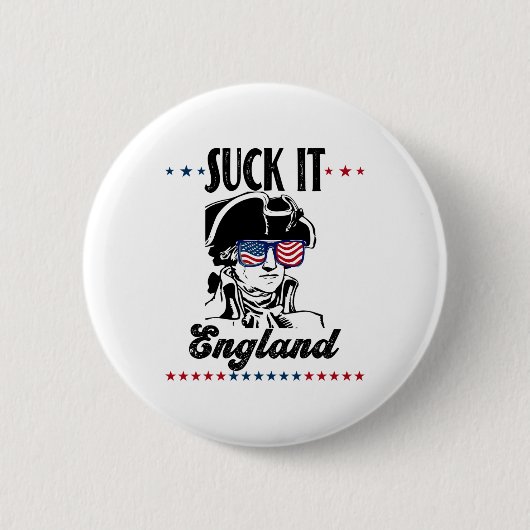 Suck It England Grappig 4 juli - George Washing Ronde Button 5,7 Cm (Voorkant)