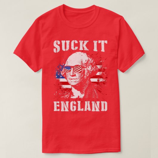 Suck it England grappig op 4 juli Memorial day T-shirt (Design voorkant)