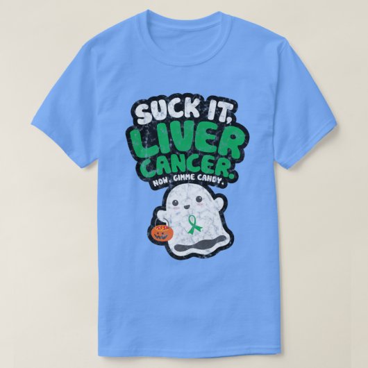 Suck It Liver Cancer Gimme Snoep Funny Boo Ghost H T-shirt (Design voorkant)