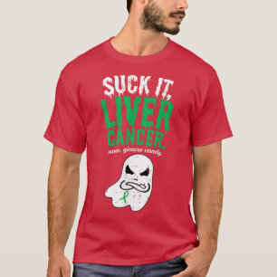 Suck It Liver Cancer Gimme Snoep Funny Boo Ghost H T-shirt